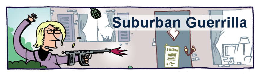 Suburban Guerrilla